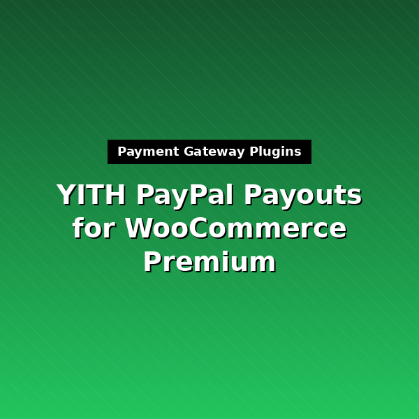 yith-paypal-payouts-for-woocommerce-premium-1