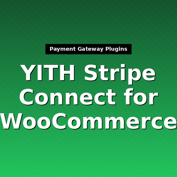 yith-stripe-connect-for-woocommerce-premium-1