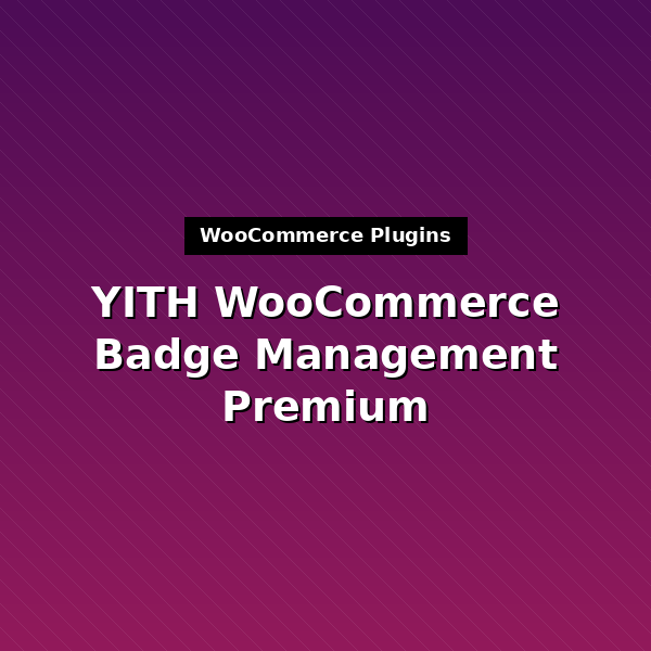 yith-woocommerce-badge-management-premium-1