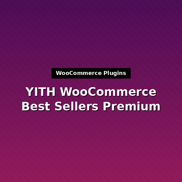 yith-woocommerce-best-sellers-premium-1