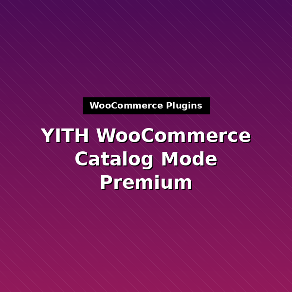 yith-woocommerce-catalog-mode-premium-1