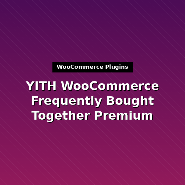 yith-woocommerce-frequently-bought-together-premium-1