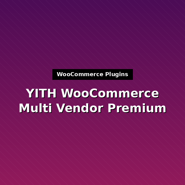yith-woocommerce-multi-vendor-premium-1