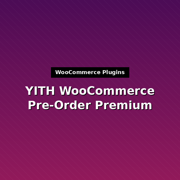 yith-woocommerce-pre-order-premium-1