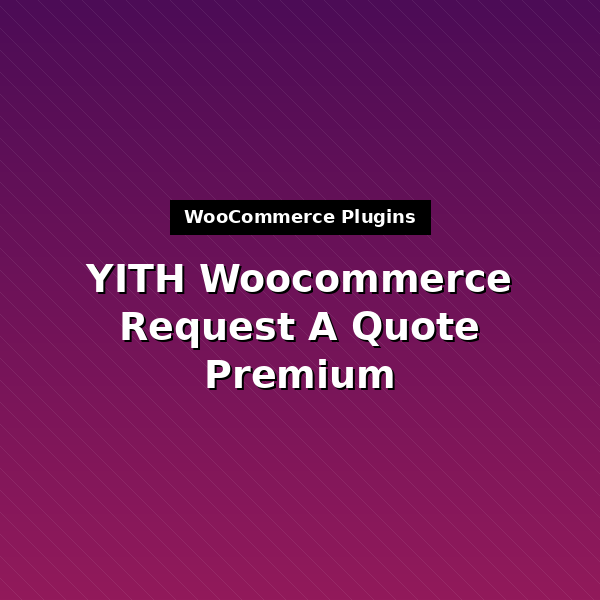 yith-woocommerce-request-a-quote-premium-1