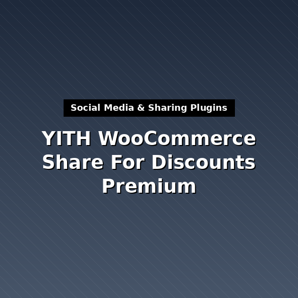 yith-woocommerce-share-for-discounts-premium-1