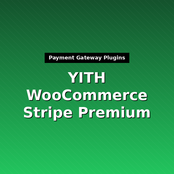 yith-woocommerce-stripe-premium-1